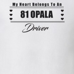 My Heart Belongs To A 1981 Opala Driver Light Color T Shirt