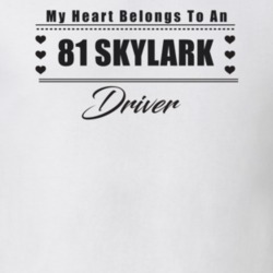 My Heart Belongs To A 1981 Skylark Driver Light Color T Shirt