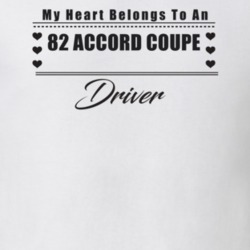 My Heart Belongs To A 1982 Accord Coupe Driver Light Color T Shirt