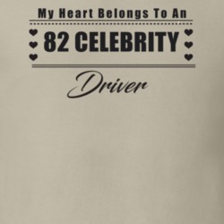 My Heart Belongs To A 1982 Celebrity Driver Light Color T Shirt