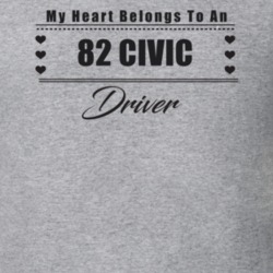 My Heart Belongs To A 1982 Civic Driver Light Color T Shirt