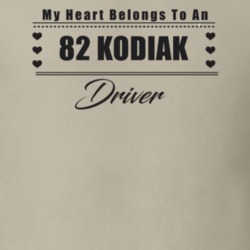 My Heart Belongs To A 1982 Kodiak Driver Light Color T Shirt
