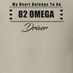 My Heart Belongs To A 1982 Omega Driver Light Color T Shirt