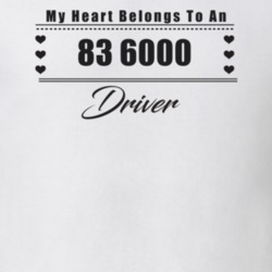My Heart Belongs To A 1983 6000 Driver Light Color T Shirt