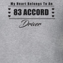 My Heart Belongs To A 1983 Accord Driver Light Color T Shirt