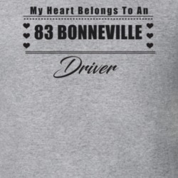 My Heart Belongs To A 1983 Bonneville Driver Light Color T Shirt