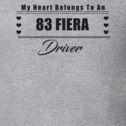 My Heart Belongs To A 1983 Fiera Driver Light Color T Shirt