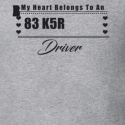 My Heart Belongs To A 1983 K5 Blazer Driver Light Color T Shirt