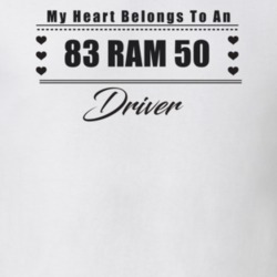 My Heart Belongs To A 1983 Ram 50 Driver Light Color T Shirt