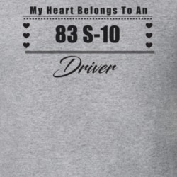 My Heart Belongs To A 1983 S-10 Driver Light Color T Shirt