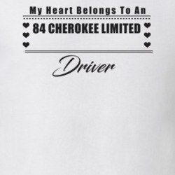 My Heart Belongs To A 1984 Cherokee Limited Driver Light Color T Shirt