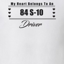My Heart Belongs To A 1984 S-10 Driver Light Color T Shirt