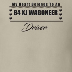 My Heart Belongs To A 1984 Xj Wagoneer Driver Light Color T Shirt