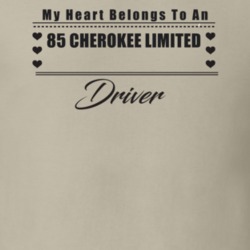 My Heart Belongs To A 1985 Cherokee Limited Driver Light Color T Shirt
