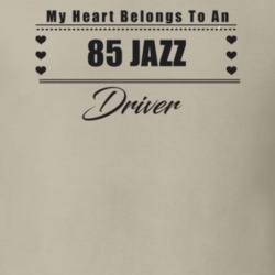 My Heart Belongs To A 1985 Jazz Driver Light Color T Shirt