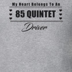My Heart Belongs To A 1985 Quintet Driver Light Color T Shirt