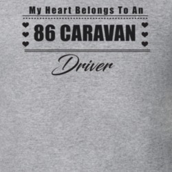 My Heart Belongs To A 1986 Caravan Driver Light Color T Shirt