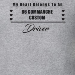 My Heart Belongs To A 1986 Commanche Custom Driver Light Color T Shirt