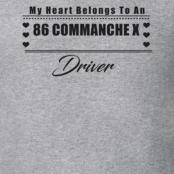 My Heart Belongs To A 1986 Commanche X Driver Light Color T Shirt