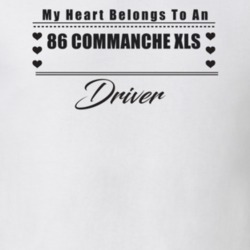 My Heart Belongs To A 1986 Commanche Xls Driver Light Color T Shirt
