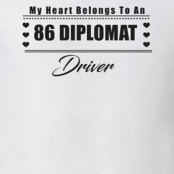 My Heart Belongs To A 1986 Diplomat Driver Light Color T Shirt
