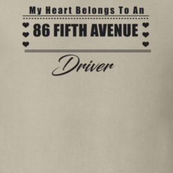 My Heart Belongs To A 1986 Fifth Avenue Driver Light Color T Shirt