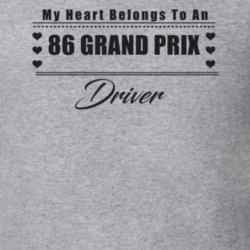 My Heart Belongs To A 1986 Grand Prix Driver Light Color T Shirt