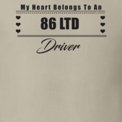 My Heart Belongs To A 1986 Ltd Driver Light Color T Shirt