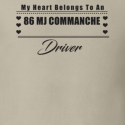 My Heart Belongs To A 1986 Mj Commanche Driver Light Color T Shirt