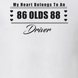 My Heart Belongs To A 1986 Olds 88 Driver Light Color T Shirt