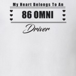 My Heart Belongs To A 1986 Omni Driver Light Color T Shirt