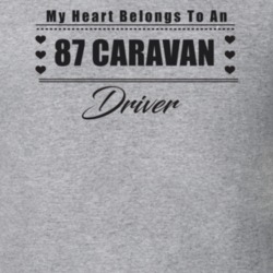 My Heart Belongs To A 1987 Caravan Driver Light Color T Shirt