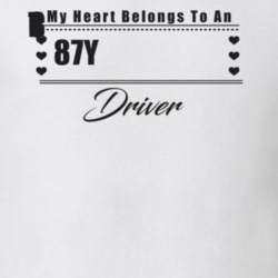 My Heart Belongs To A 1987 Celebrity Driver Light Color T Shirt