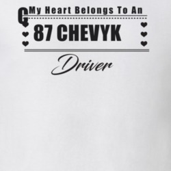 My Heart Belongs To A 1987 Chevy Ck Driver Light Color T Shirt