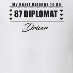 My Heart Belongs To A 1987 Diplomat Driver Light Color T Shirt
