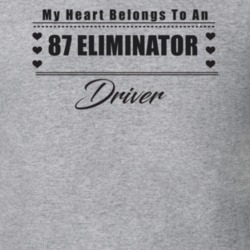 My Heart Belongs To A 1987 Eliminator Driver Light Color T Shirt