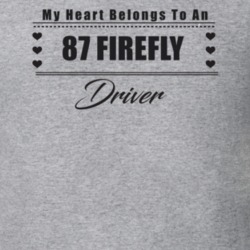 My Heart Belongs To A 1987 Firefly Driver Light Color T Shirt