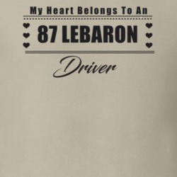 My Heart Belongs To A 1987 Lebaron Driver Light Color T Shirt