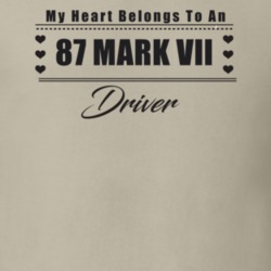 My Heart Belongs To A 1987 Mark Vii Driver Light Color T Shirt