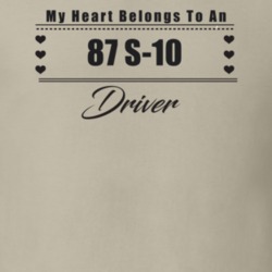 My Heart Belongs To A 1987 S-10 Driver Light Color T Shirt