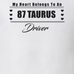 My Heart Belongs To A 1987 Taurus Driver Light Color T Shirt