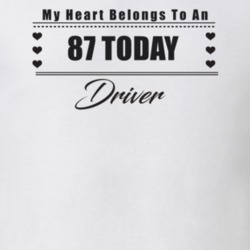 My Heart Belongs To A 1987 Today Driver Light Color T Shirt