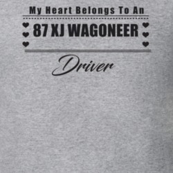 My Heart Belongs To A 1987 Xj Wagoneer Driver Light Color T Shirt