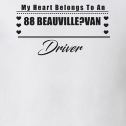 My Heart Belongs To A 1988 Beauville?van Driver Light Color T Shirt