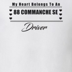 My Heart Belongs To A 1988 Commanche Se Driver Light Color T Shirt