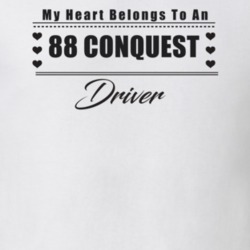 My Heart Belongs To A 1988 Conquest Driver Light Color T Shirt