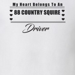 My Heart Belongs To A 1988 Country Squire Driver Light Color T Shirt