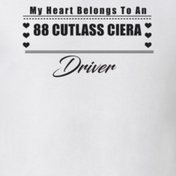 My Heart Belongs To A 1988 Cutlass Ciera Driver Light Color T Shirt