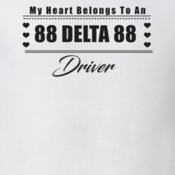 My Heart Belongs To A 1988 Delta 88 Driver Light Color T Shirt