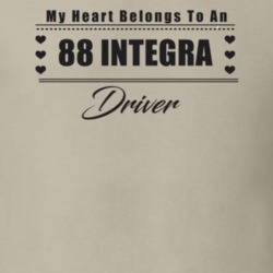 My Heart Belongs To A 1988 Integra Driver Light Color T Shirt